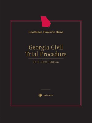 cover image of LexisNexis Practice Guide: Georgia Civil Trial Procedure